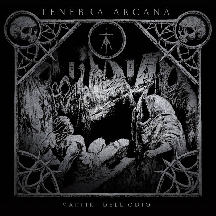 Image of Tenebra Arcana - Martiri Dell'Odio (full length)
