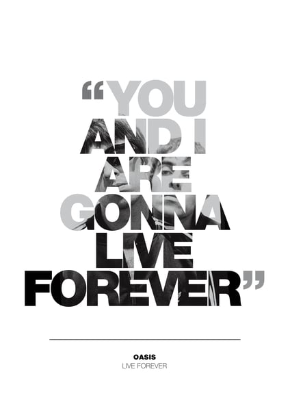 Image of Oasis - Live Forever - Poster