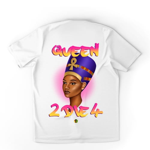 Image of QUEEN  [BEAUTY IS POWER] FRONT/BACK [QUEEN 2 DIE 4] (White)