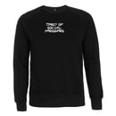 Image 1 of "TIRED OF SOCIAL PRESSURES" | Sweatshirt | DIY | black | bio | organic | feminism | be yourself |