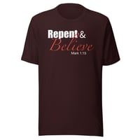 Image 3 of “Repent & Believe” Unisex t-shirt (dark)