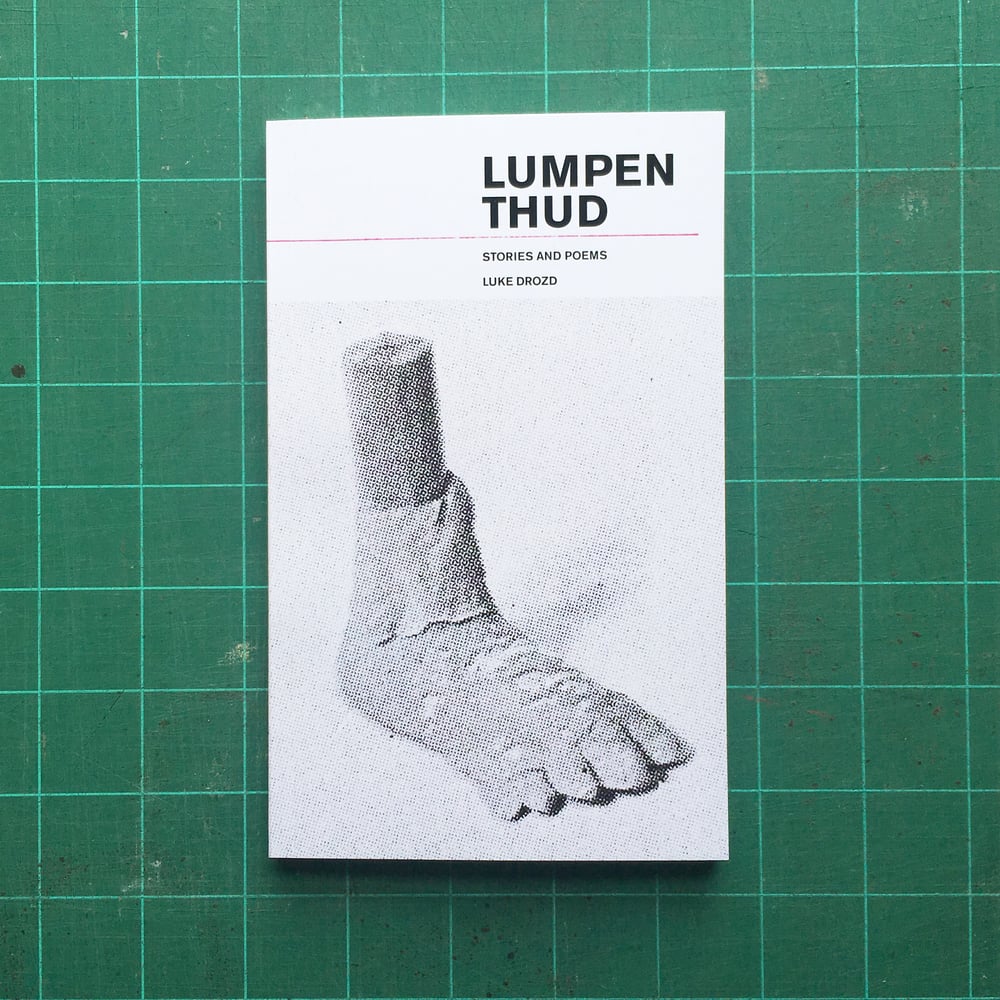 Image of LUMPEN THUD - Short Story & Poetry Book