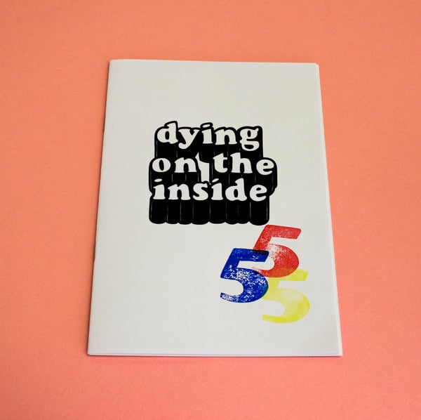 Image of Dying On The Inside fanzine. Issue Five