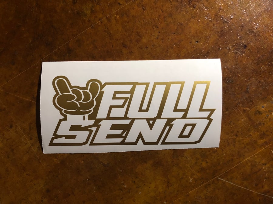 Image of 10” FULL SEND decal 