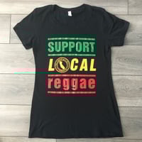 Support Local Reggae Womens Black T Shirt