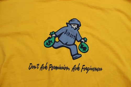 Image of Don’t Ask Permission Tee