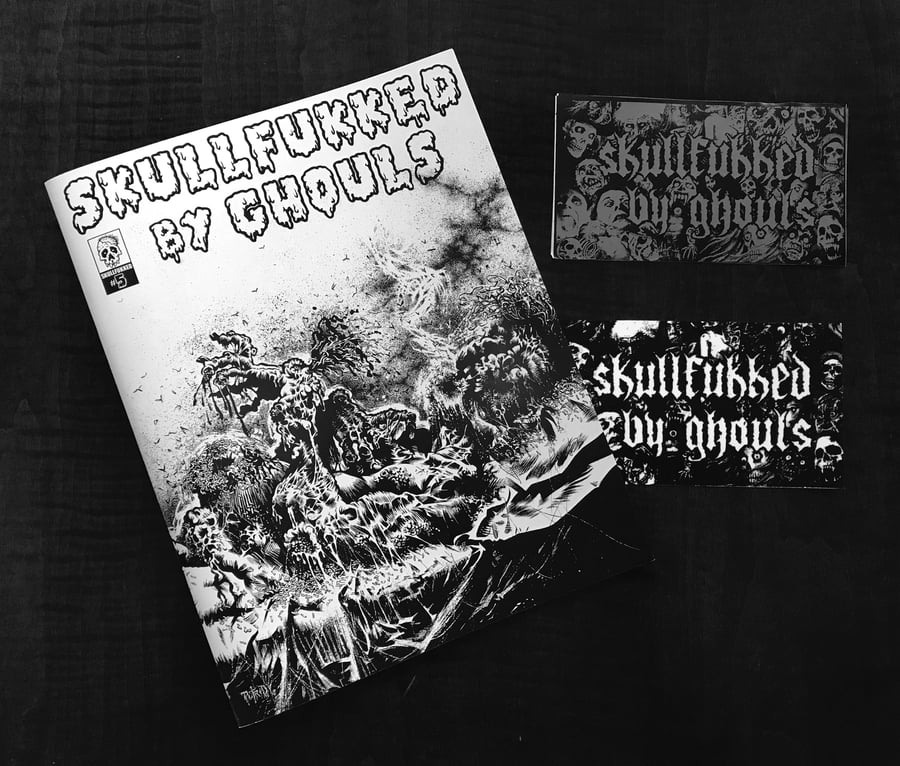 Image of SKULLFUKKED BY GHOULS magazine issue #5