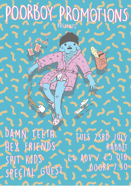 Image of poorboy xii: Damn Teeth/Hex Friends/Spit Kids/Special Guest @ Rabbit (23-07-19)