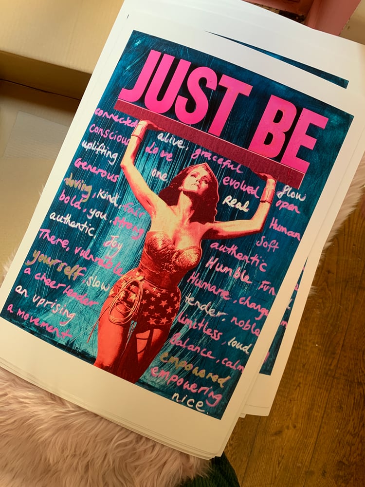 Image of Just Be -collab with Real Hackney Dave Artist Proof 