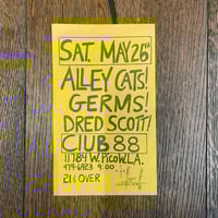 Original  4.5" x 7" small  1979 punk flyer. The Germs, Alley Cats and Dred Scott!