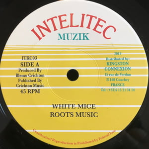 Image of White Mice - 'RootsMusic' (7" vinyl JA 80s digi roots)