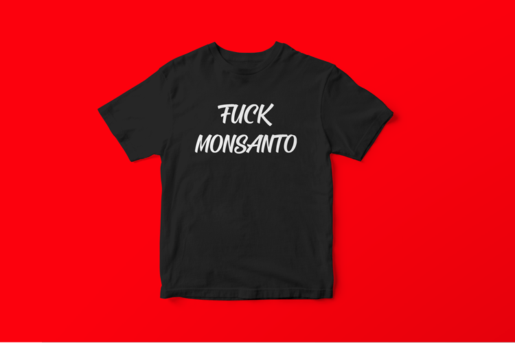 Image of FUCK MONSANTO