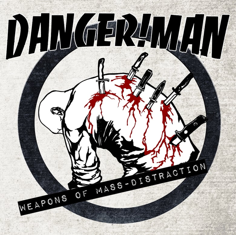 Image of DANGER!MAN - WEAPONS OF MASS-DISTRACTION LP with CD INCLUDED