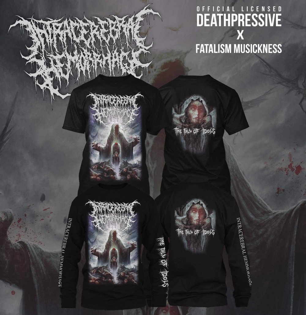 Short Sleeve & Long Sleeve INTRACEREBRAL HEMORRHAGE - The Fall Of Idols