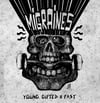 Migraines - Young Gifted and Fast! LP