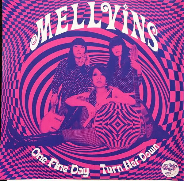 Image of MELLVINS "One Fine Day / Turn Her Down" 7"!