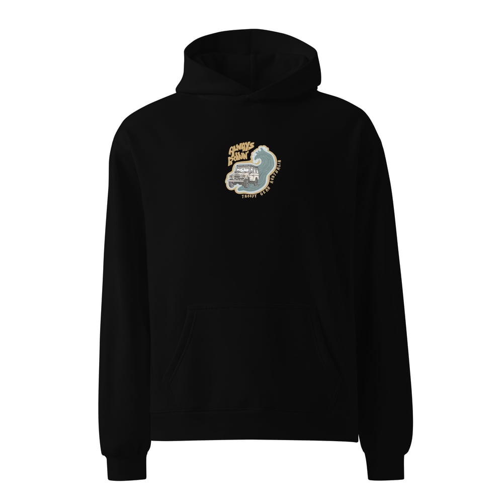 Image of Always Rollin' 40 Series Troopy Unisex Oversized Hoodie
