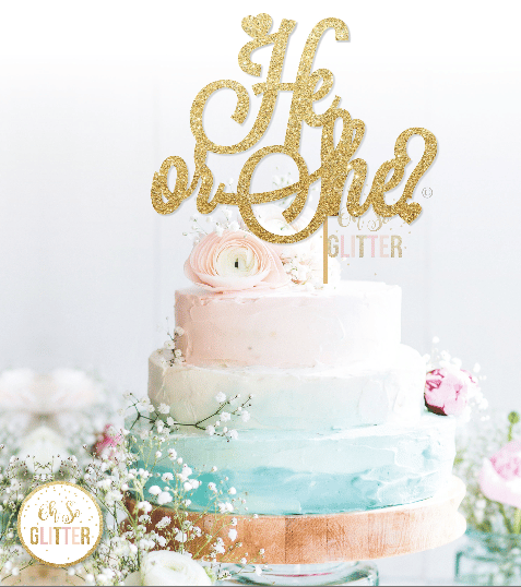 He Or She Cake Topper Oh So Glitter