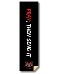 Image 5 of "Pray; Then Send It" Griptape - Dry Bonez