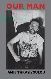 Image 1 of Our Man by Jamie Thrasivoulou