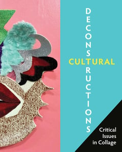 Image of Cultural Deconstructions: Critical Issues in Collage