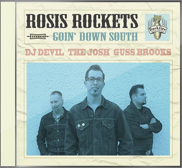 Rosis Rockets - Goin' Down South (Album CD)