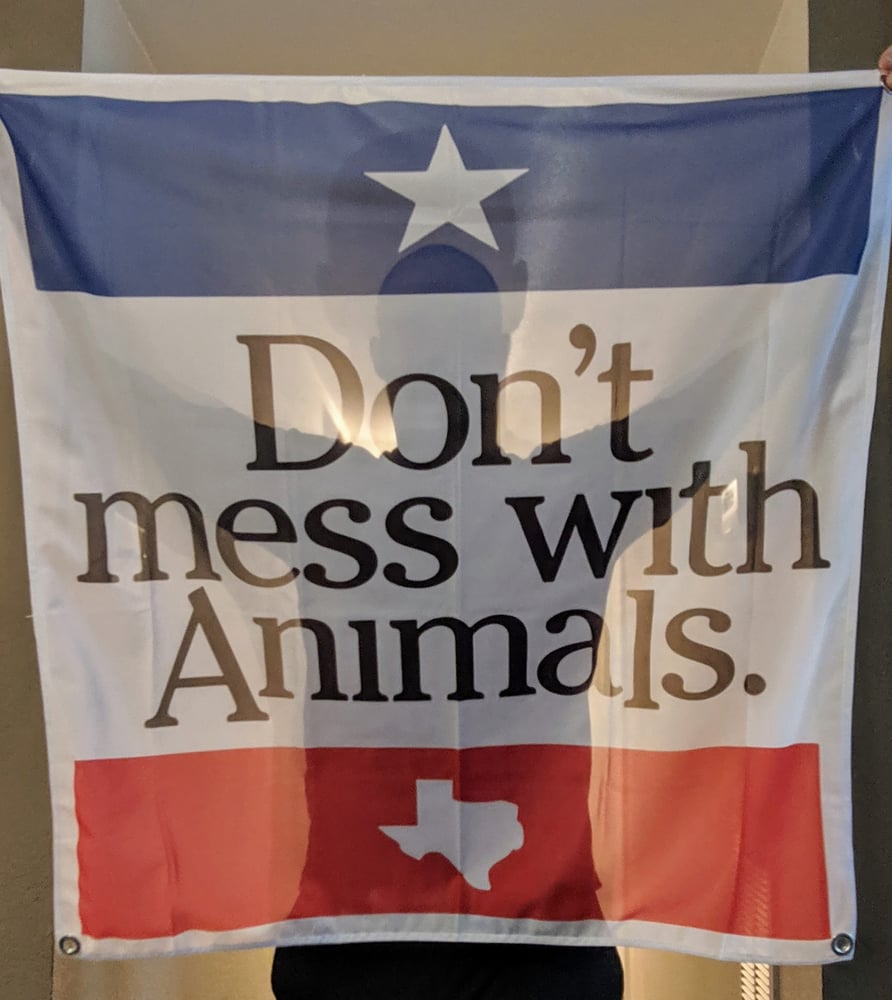 Image of DON'T MESS WITH ANIMALS flag
