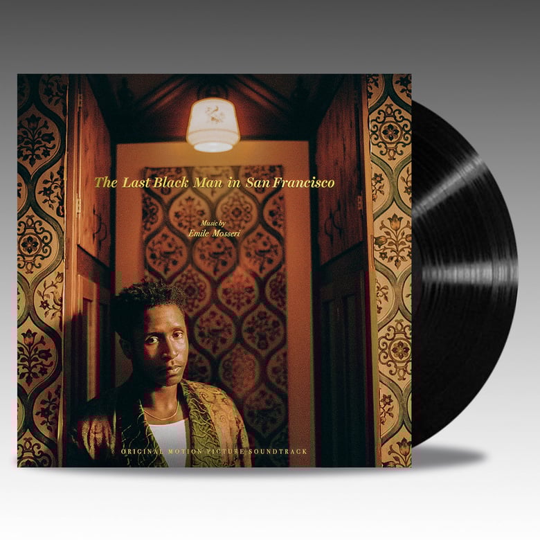 Image of The Last Black Man In San Francisco 'Classic Black' Vinyl - Emile Mosseri