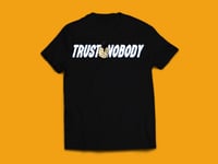 TRUST NOBODY