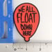 Image of We All Float Down Here Iron On Patch