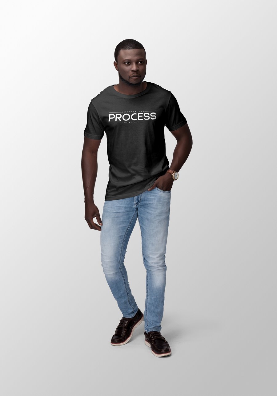 Image of "Embrace the Process" Men's Black Tee