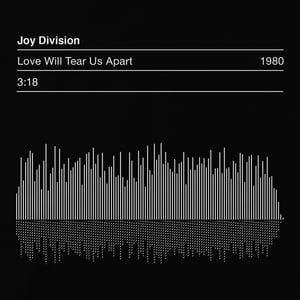 Image of Joy Division T Shirt, Love Will Tear Us Apart, Song Sound Wave Graphic