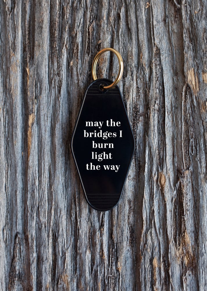 Image of burnt bridges keytag