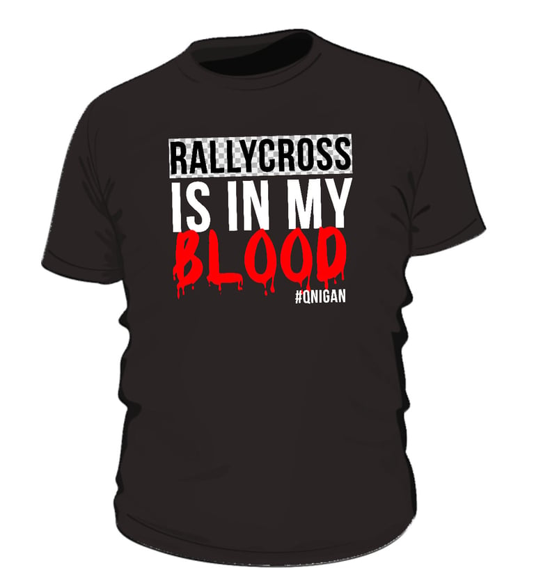 Image of Rallycross is in my Blood T-shirt