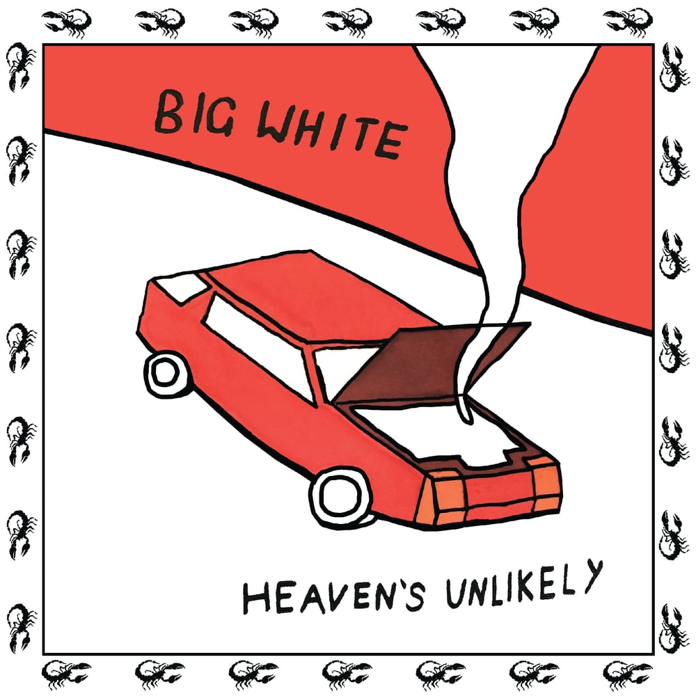 Image of Big White "Heaven's Unlikely" 7"