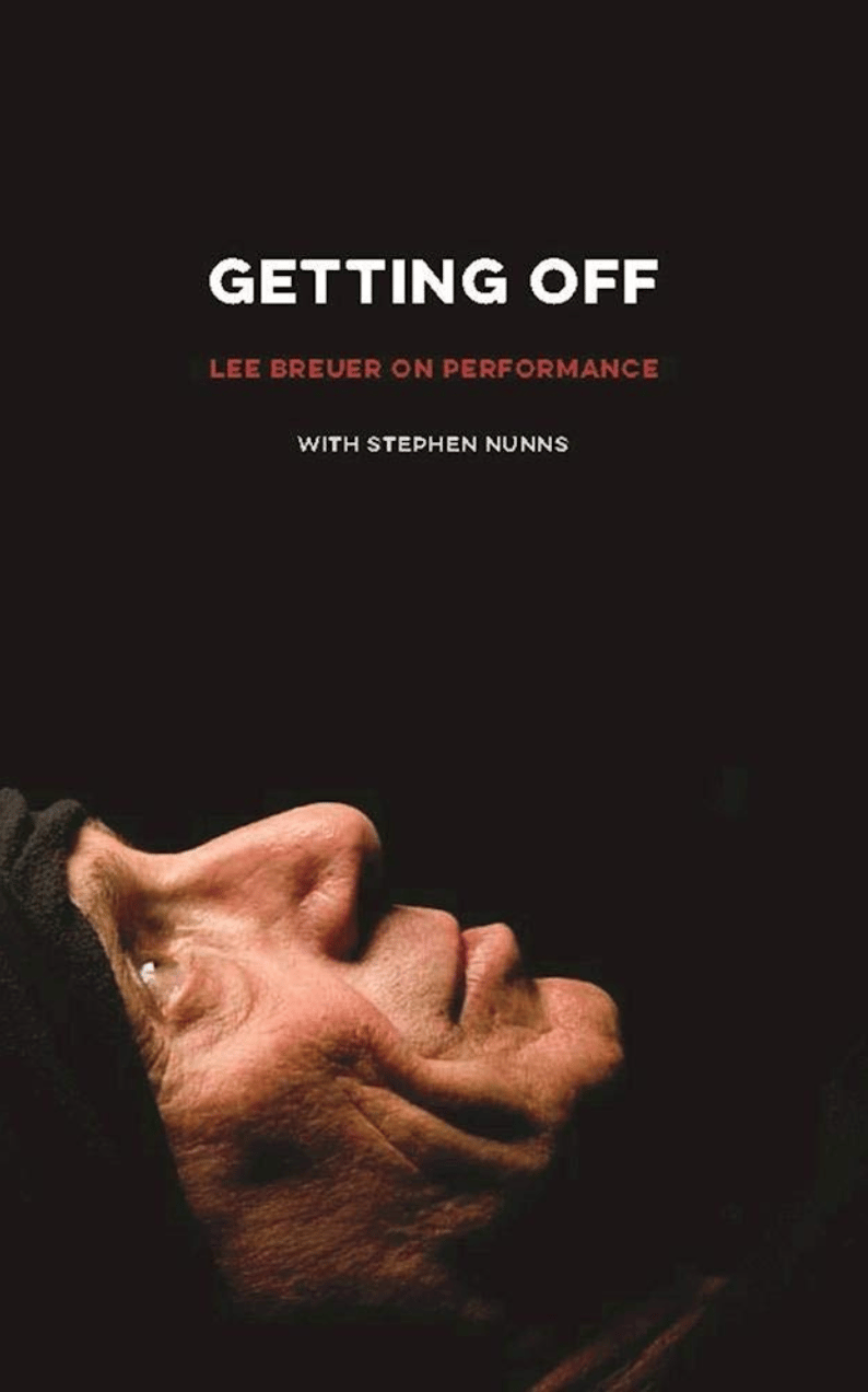 Image of Getting Off: Lee Breuer on Performance