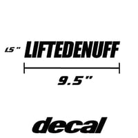 Liftedenuff Decal