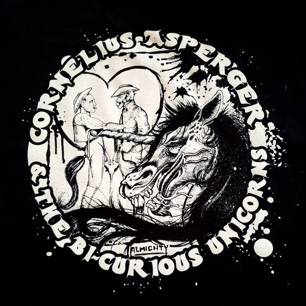 Image of Cornelius Asperger & the Bi-Curious Unicorns T-Shirt