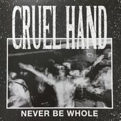 Image of “Never Be Whole” 7 inch single 
