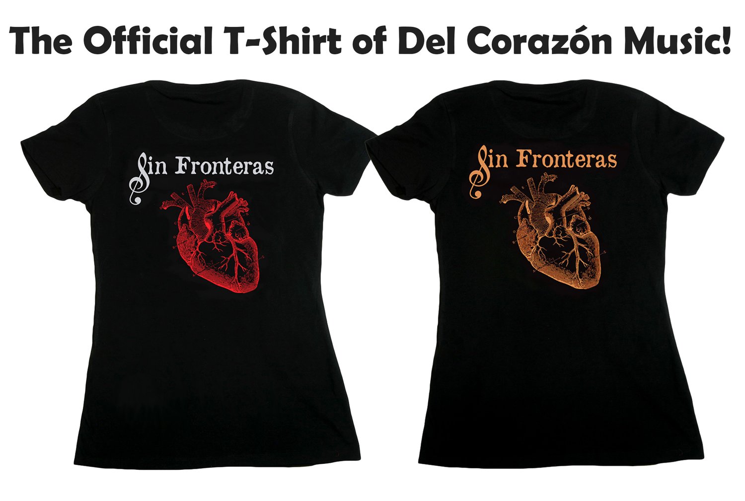 Image of "Sin Fronteras" - The Official T-Shirt of Del Corazón Music - "Fitted" / "Ajustado" / "Womans"