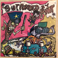 Image 1 of SURROUNDED BY SHIT 4-WAY SPLIT