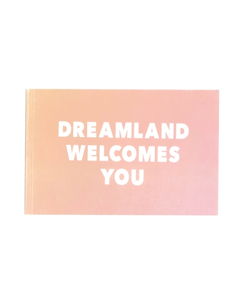 Image of Dreamland Welcomes You by Sam Wright