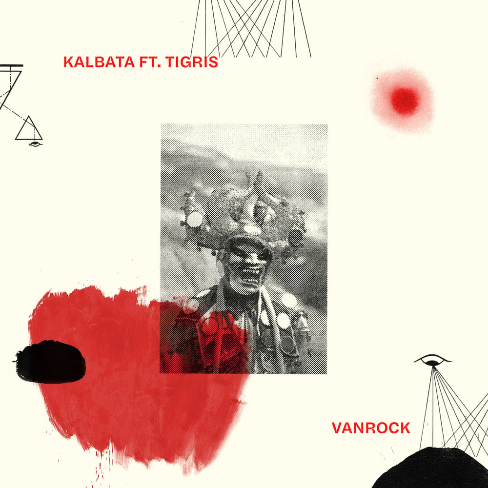 Image of Kalbata ft. Tigris<br />Vanrock