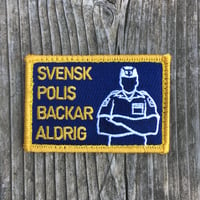Image 1 of SVENSK POLIS BACKAR ALDRIG