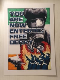 You Are Now Entering Free Derry unframed A3 print.