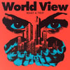 World View - What A Trip 12" EP