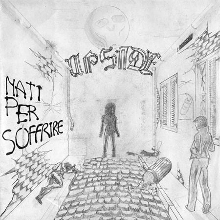 Image of Upside - "Nati Per Soffrire" 7" (ltd color)