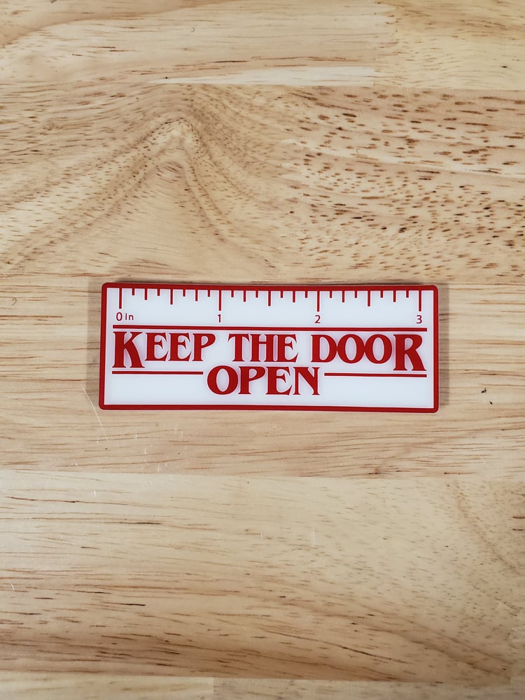 Image of Keep The Door Open 3"