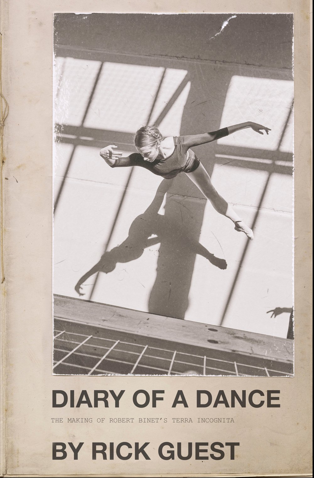 Image of Diary of a Dance - The Making of Robert Binet's Terra Incognita