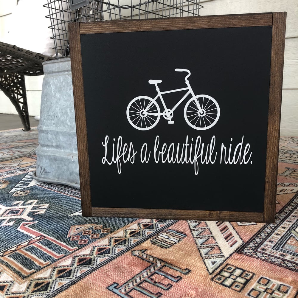 Image of Life’s a beautiful ride